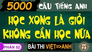 Bài Thi Phần 52(Việt-Anh)-Đi Taxi(5000 Câu Tiếng Anh)