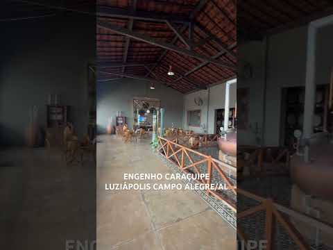 ENGENHO CARAÇUIPE LUZIÁPOLIS CAMPO ALEGRE/AL
