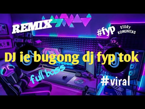 dj keren terbaru viral fyp tik tok dj lagu aceh!!! dj ie bungong remix full bass