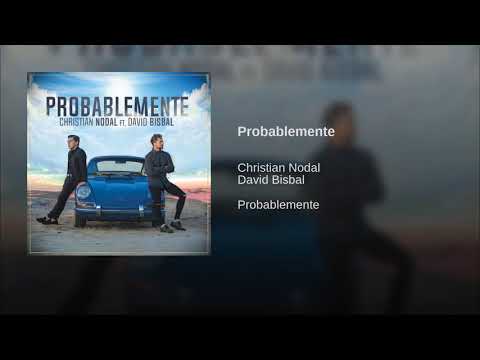 Christian Nodal Y David Bisbal: Probablemente
