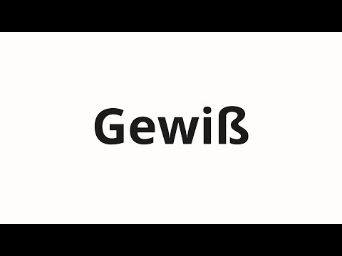 How to pronounce Gewiß