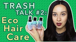 Trash Talk #2: Eco Hair Care | Honestly Carolyn Marie