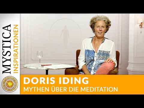 Doris Iding - Mythen über die Meditation | MYSTICA.TV