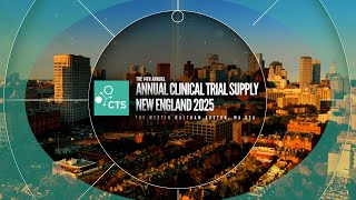14th Annual Clinical Trial Supply New England 2025_TRENDS