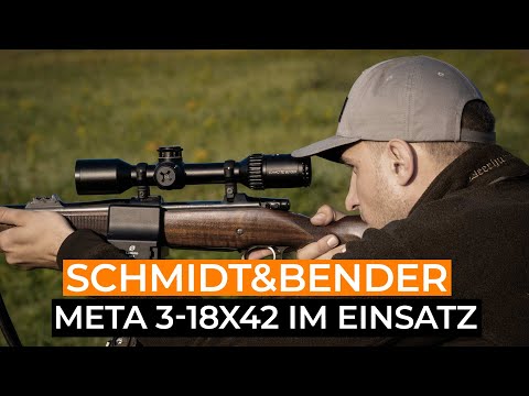 schmidt-und-bender: Schmidt & Bender 3-18x42 Meta im Langzeittest: Universelles Premium-Zielfernrohr für Jagd und Sport schmidt-und-bender: Schmidt & Bender 3-18x42 Meta im Langzeittest: Universelles Premium-Zielfernrohr für Jagd und Sport