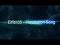 Eiffel 65 - Playstation Song. [HQ]
