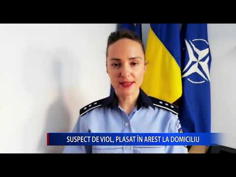 SUSPECT DE VIOL, PLASAT ÎN AREST LA DOMICILIU