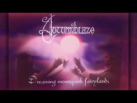 Autumnblaze - Dreaming Moonspark Fairylands (Full Demo)