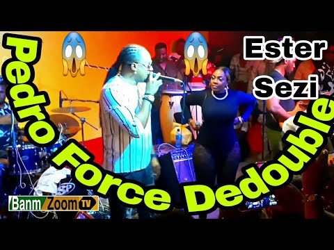 Pedro Force Dedouble,Ester Sezi Wè Nan Ki nivo Vibe Sa Anraje