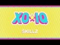 XO-IQ - Skillz [Official Audio | From the TV Series ...