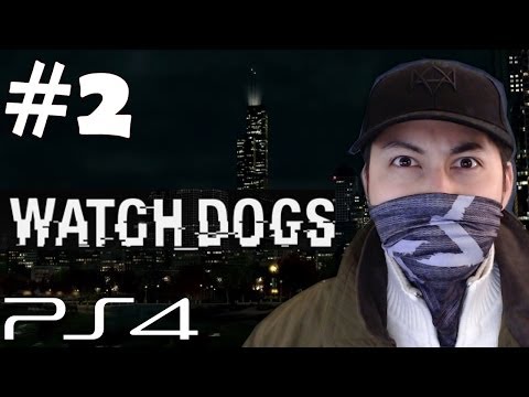Watch Dogs Walkthrough Part 2 Gameplay Let's Play Playthrough PS4 1080p HD