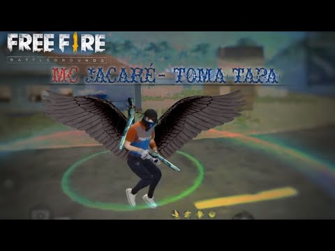 MC JACARÉ- TOMA TAPA(Clipe Free Fire) 🔥