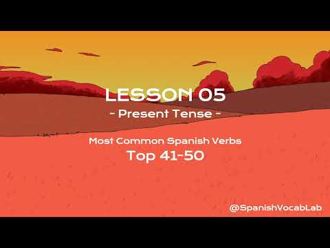 Spanish Vocabulary:  Spanish Verb Lesson 05
