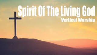 Spirit Of The Living God - Meredith Andrews (Lyric Video)