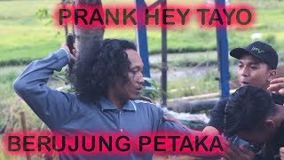 Download lagu AWAS???!!! PRANK HEY TAYO BERUJUNG PETAKA !!!!! mp3