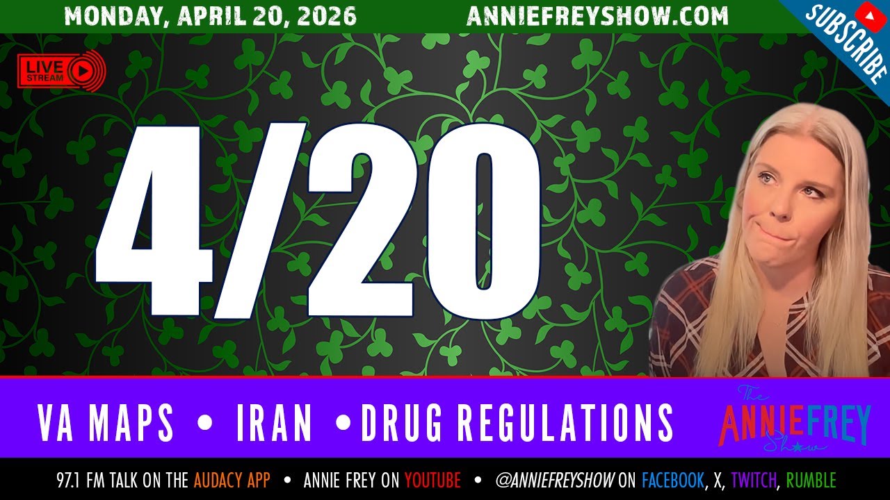 LIVE: Annie Frey Show – Should Gov’t Loosen Drug Rules?