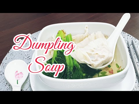 Singapore Dumpling Soup Recipe / Resepi Soup Dumpling