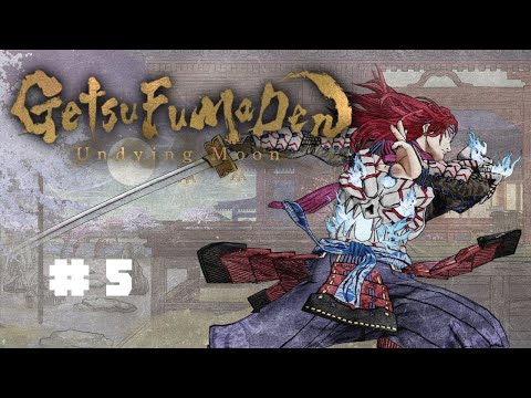 Troisième - GetsuFumaDen : Undying Moon #05 - Let's Play FR