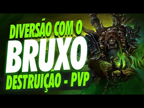 PVPZINHO NO WARLOCK DESTRUCTION PRA DESCONTRAIR!