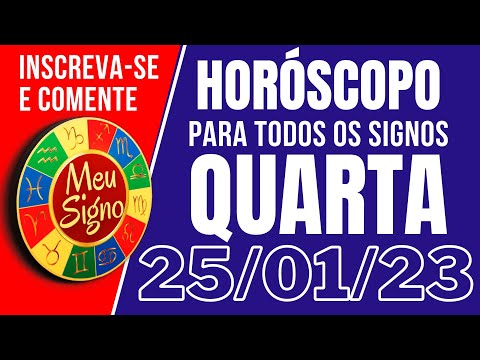 #meusigno HORÓSCOPO DE HOJE / QUARTA DIA 25/01/2023 - Todos os Signos
