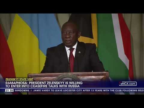 Russia and Ukraine ready for peace talks Ramaphosa