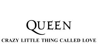 Queen - Crazy little thing called loved - Remastered [HD] - with lyrics