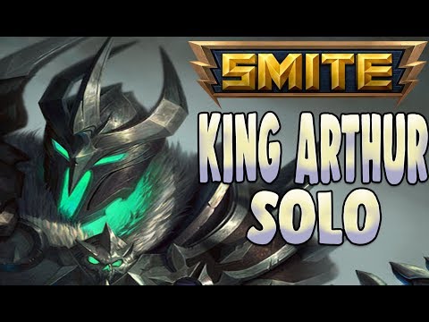 SMITE | KING ARTHUR, SOLO | EL DIOS MAS ROTO!
