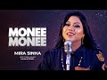 MONEE MONEE (Reprised) | মনে মনে || Mira Sinha | Copyright © [2023] Mira Sinha Official