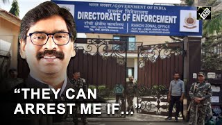 “They can arrest me directly if…”: Jharkhand CM Hemant Soren on ED summon