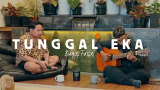 Download lagu TUNGGAL EKA - BAGUS FAISAL (Live Acoustic) mp3