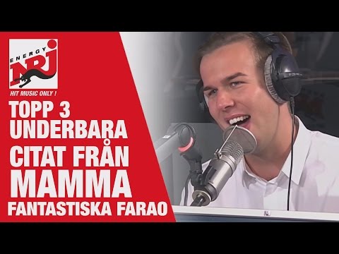 Farao: Topp 3 bästa citaten från Mamma Inga - VAKNA MED NRJ