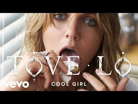 Tove Lo - Cool Girl "Audio"