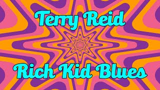 Terry Reid - Rich Kid Blues