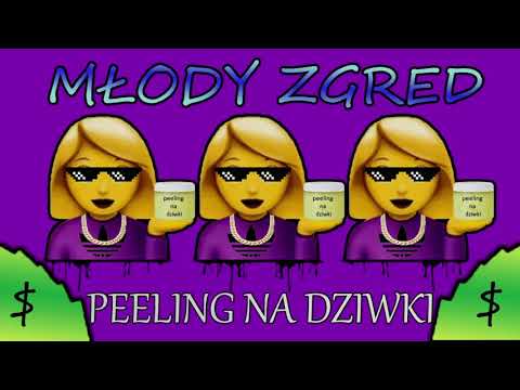 MŁODY ZGRED PEELING NA DZIWKI