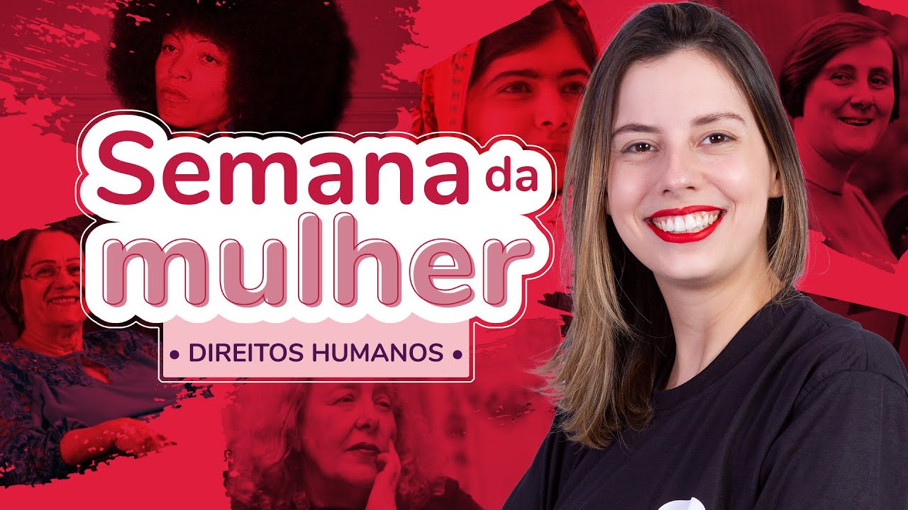Semana da Mulher: Direitos Humanos | ProEnem