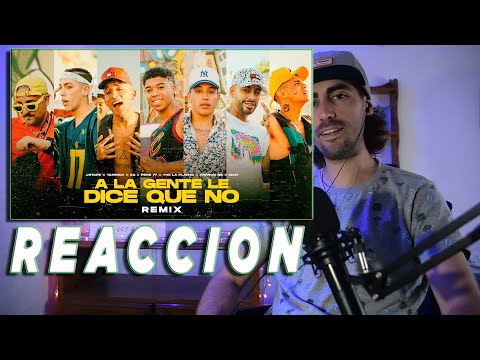 A La Gente Le Dice Que No (REMIX) | REACCION