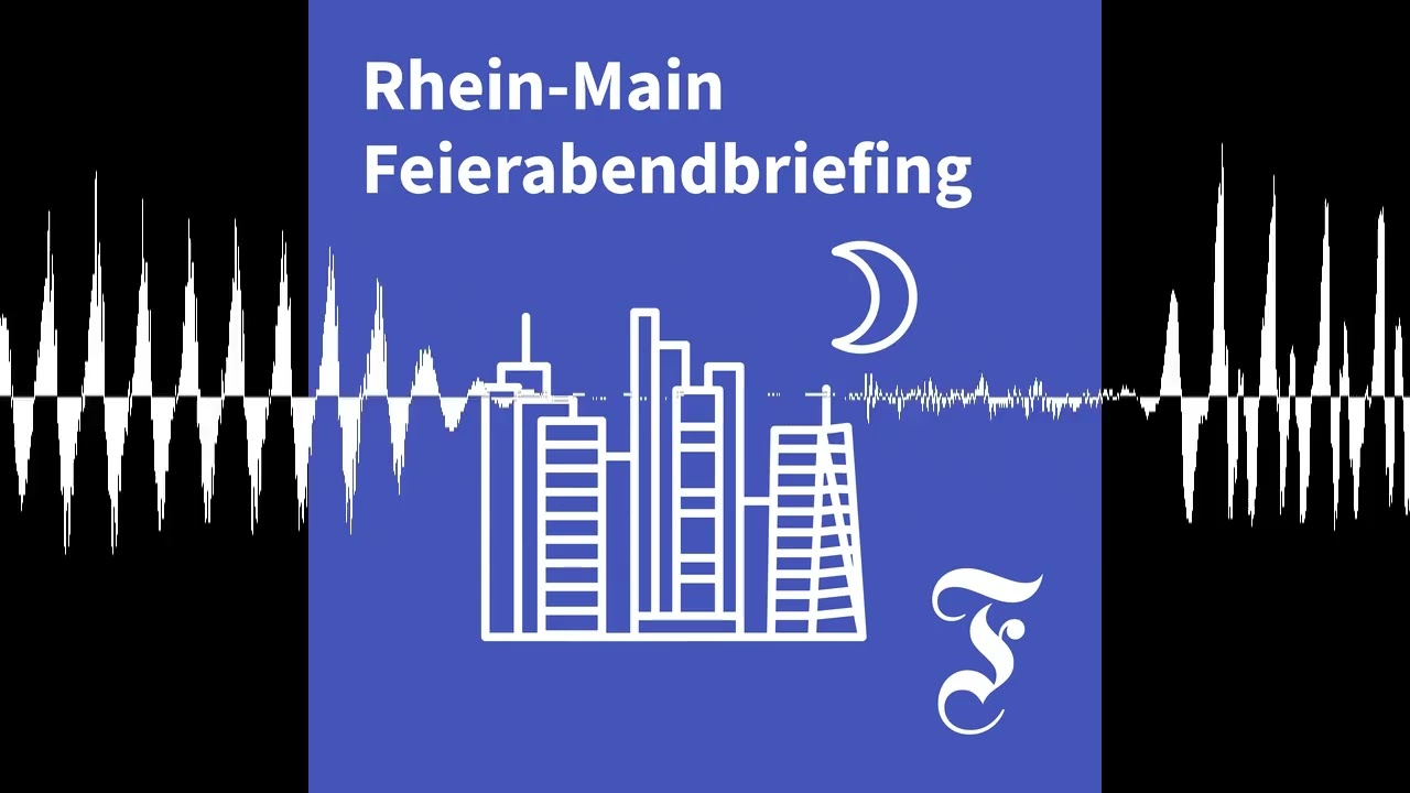 F.A.Z. Rhein-Main Feierabendbriefing vom 10.03.2026 - F.A.Z. Rhein-Main Feierabendbriefing