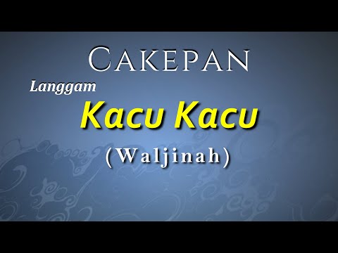 Cakepan Langgam Kacu kacu