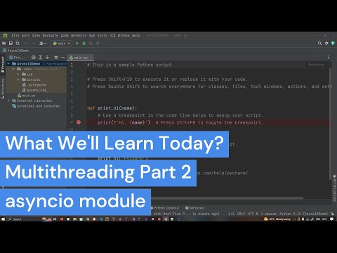 Learning Python Tutorial Multithreading In Python Part 2 Asyncio Module
