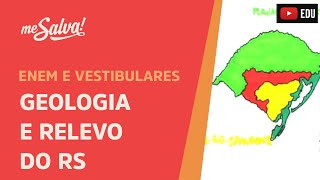 Geologia e Relevo do RS - Geografia UFRGS - Me Salva!