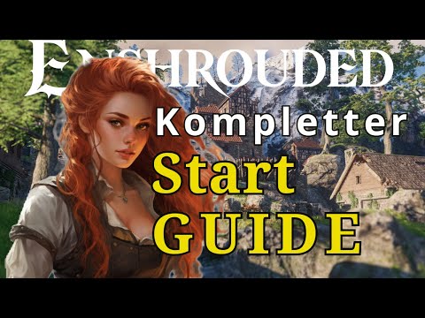 Ultimativer Guide  für deinen erfolgreichen Start | Enshrouded  Tutorial