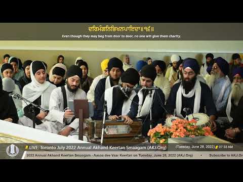 006 Bhai Rajbir Singh Jee Amritsar Tuesday AM Toronto July 2022 Annual Akhand Keertan Smaagam
