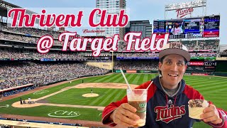 MINNESOTA TWINS | THE NEW THRIVENT CLUB AT TARGET FIELD…WAS IT WORTH IT