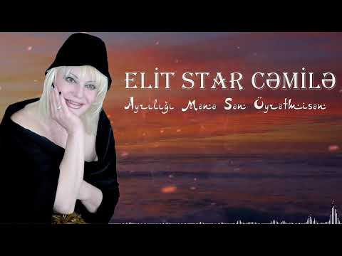 Elit Star Cemile - Ayriligi Mene Sen Oyretmisen