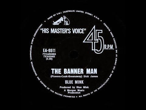 The Banner Man – Blue Mink (Stereo)