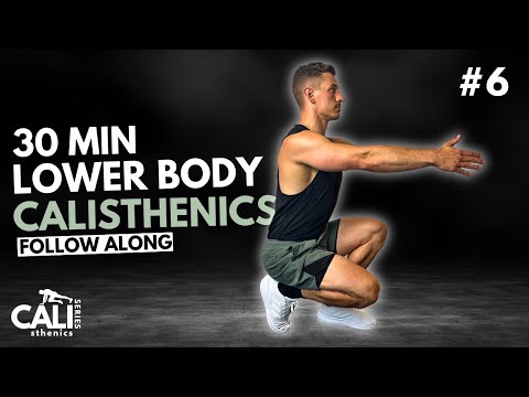 30 Min LOWER BODY CALISTHENICS WORKOUT | Day 6