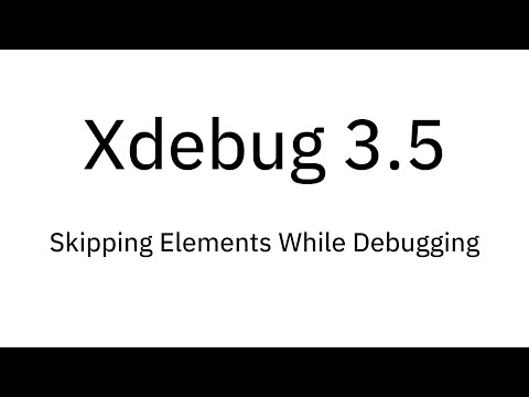 Xdebug 3 5 Skipping Elements While Debugging