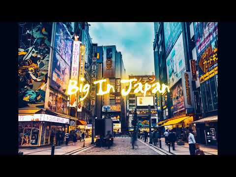 Alex Midi - Big In Japan by 11
