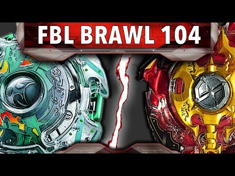 FBL Beyblade Burst BRAWL Episode 104: K.Kerbeus (Kerbeus K2) LP vs Legend Spriggan (Spryzen S3) 7M