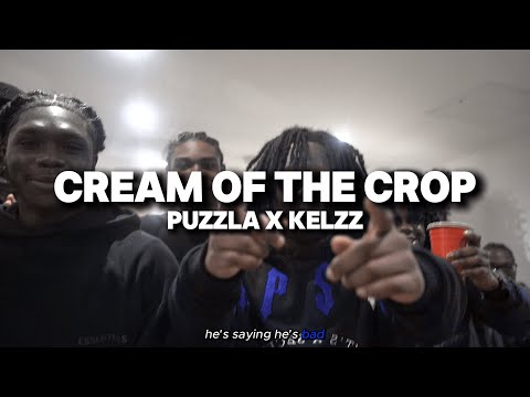 Puzzla x Kelzz CTB - Cream of the Crop (Official Music Video)